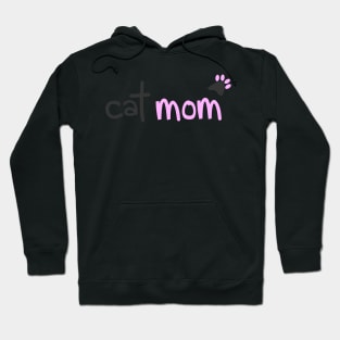 Cat Mom Love Your Kitten Cute Aesthetic Art With Paw Hoodie